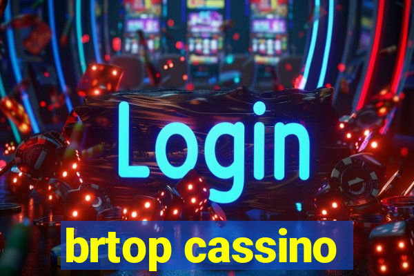 brtop cassino